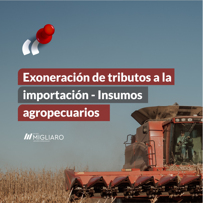 Exoneración de tributos a la importación - Insumos agropecuarios